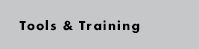 Tools & Training